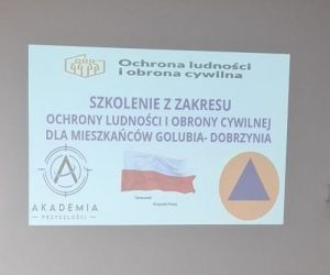 slajd z prezentacją szkolenia z akresu ochrony ludności i obrony cywilnej dla mieszkańców Golubia-Dobrzynia
