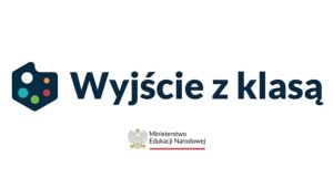 tablica z napisem Wyjście z Klasa Ministerstwo Edukacji Narodowej