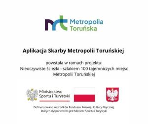 tablica o informacji na temat Aplikacji Skarby Metropolii Toruńskiej