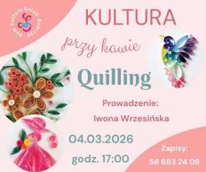 plakat z zaproszeniem na quilling czyli zwijanie wąskich pasków papieru i formowanie powstałych kółeczek w różne kształty