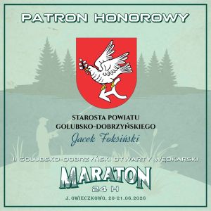 plakat z informacją patronat honorowy Starosta Powiatu Golubsko-Dobrzyńskiego Jacek Foksiński