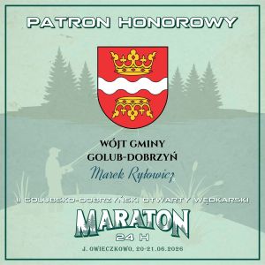 plakat z informacją patronat honorowy Wójt Gminy Golub-Dobrzyń Marek Ryłowicz