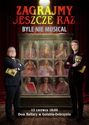 plakat 12 czerwca Dom Kultury w Golubiu-Dobrzyniu