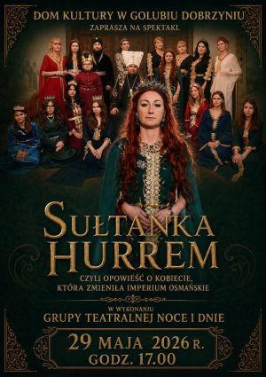plakat z zaproszeniem na spektakl Sułtanka Hurrem