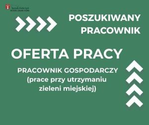 plakat z informacją o ofercie pracy- pracownik gospodarczy