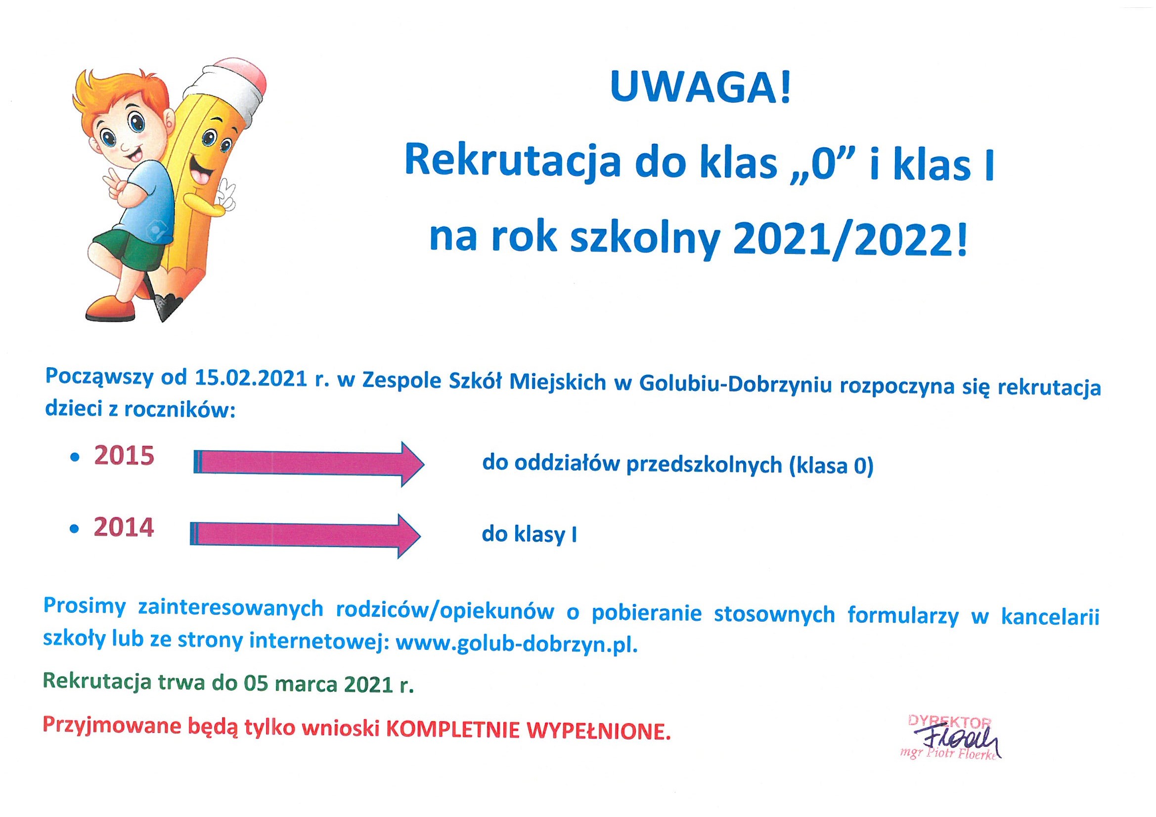 Rekrutacji do klas 0 i klas 1 na rok szkolny 2021/2022 .