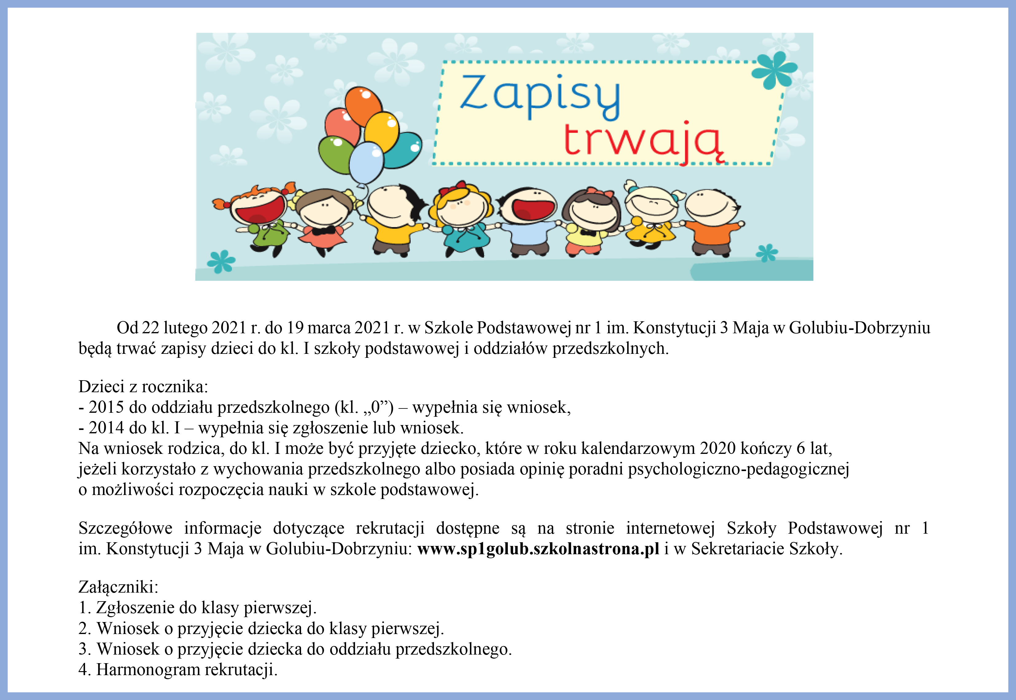 Rekrutacja do klas 0 i 1 na rok szkolny 2021/2022 w Szkole Podstawowej nr 1 im. Konstytucji 3 Maja w Golubiu-Dobrzyniu