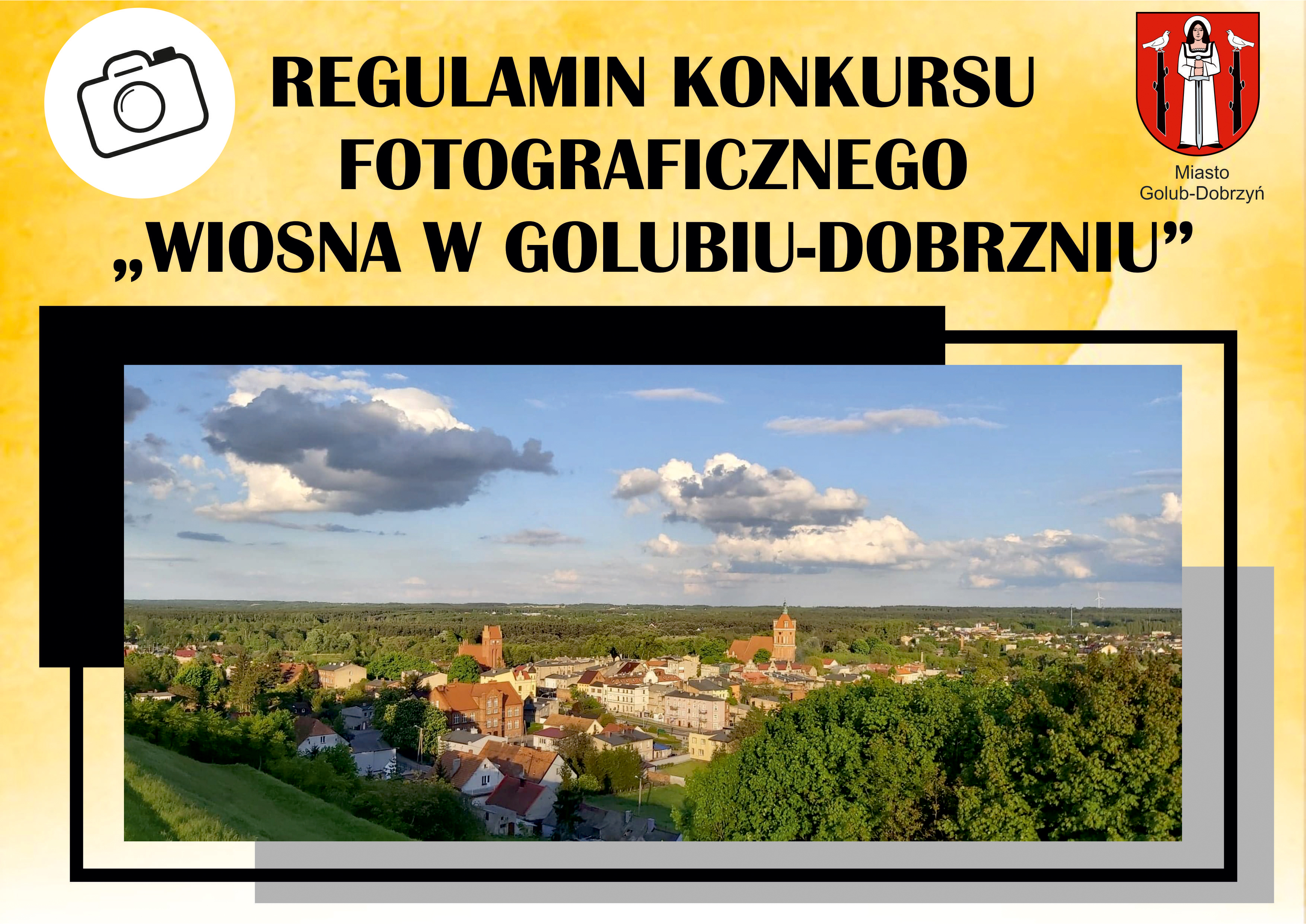 Konkurs fotograficzny „Wiosna w Golubiu-Dobrzyniu”  Regulamin konkursu