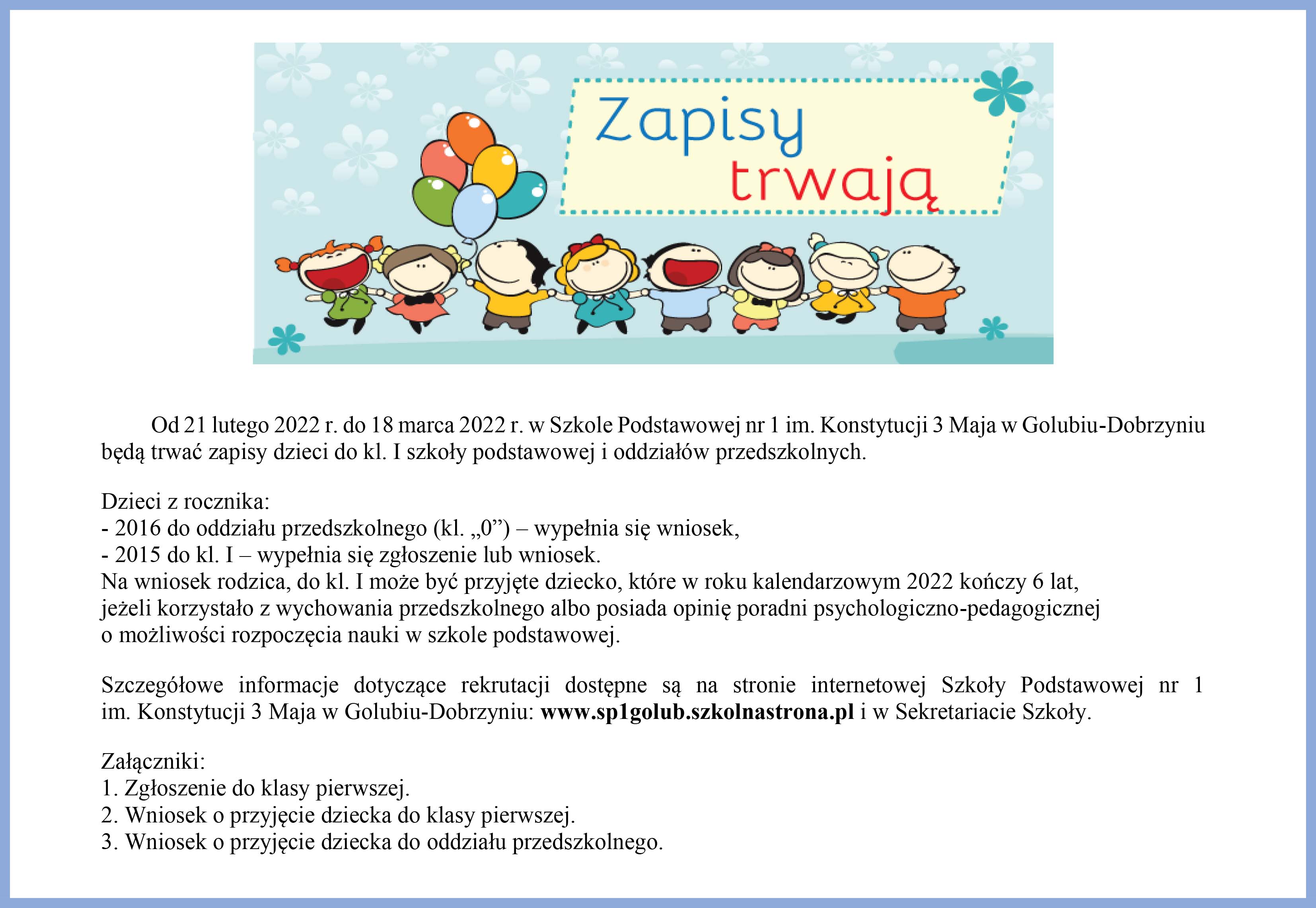 Rekrutacja do kl. I i oddziałów przedszkolnych w Szkole Podstawowej nr 1 im. Konstytucji 3 Maja w Golubiu-Dobrzyniu.