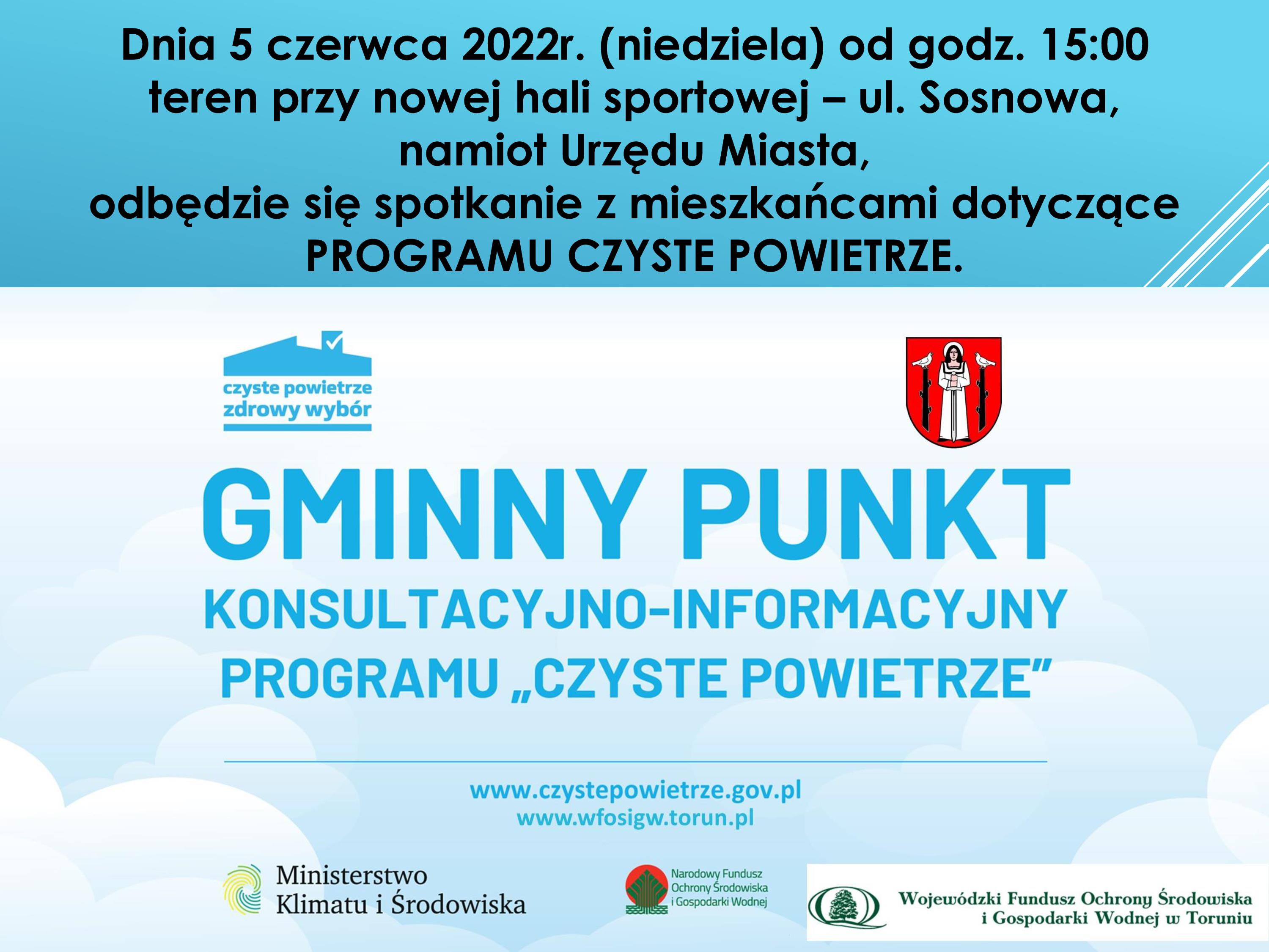 PROGRAM CZYSTE POWIETRZE - SPOTKANIE Z MIESZKAŃCAMI 5 CZERWCA 2022 R.