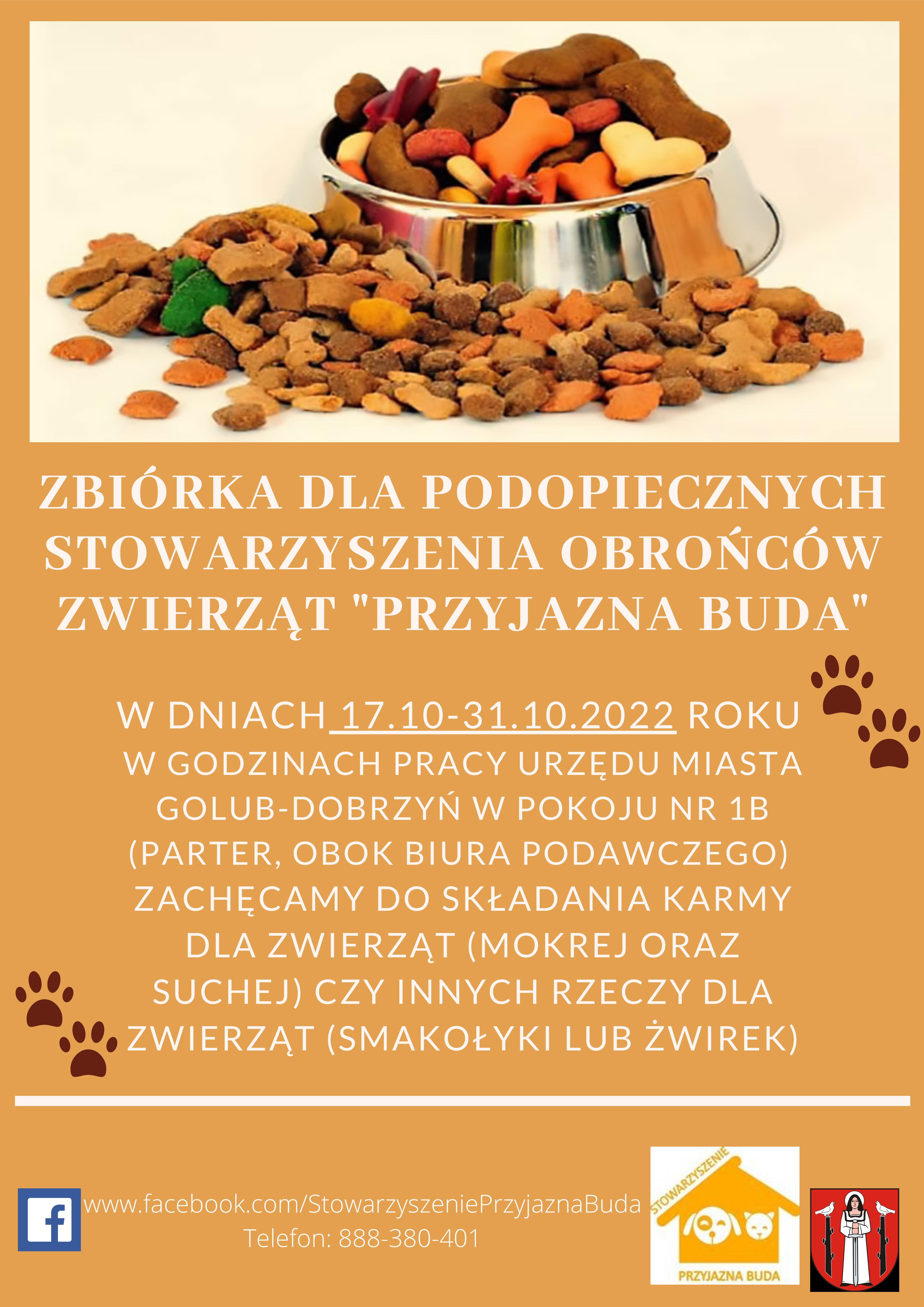 ZBIÓRKA DLA PODOPIECZNYCH STOWARZYSZENIA OBROŃCÓW ZWIERZĄT "PRZYJAZNA BUDA"