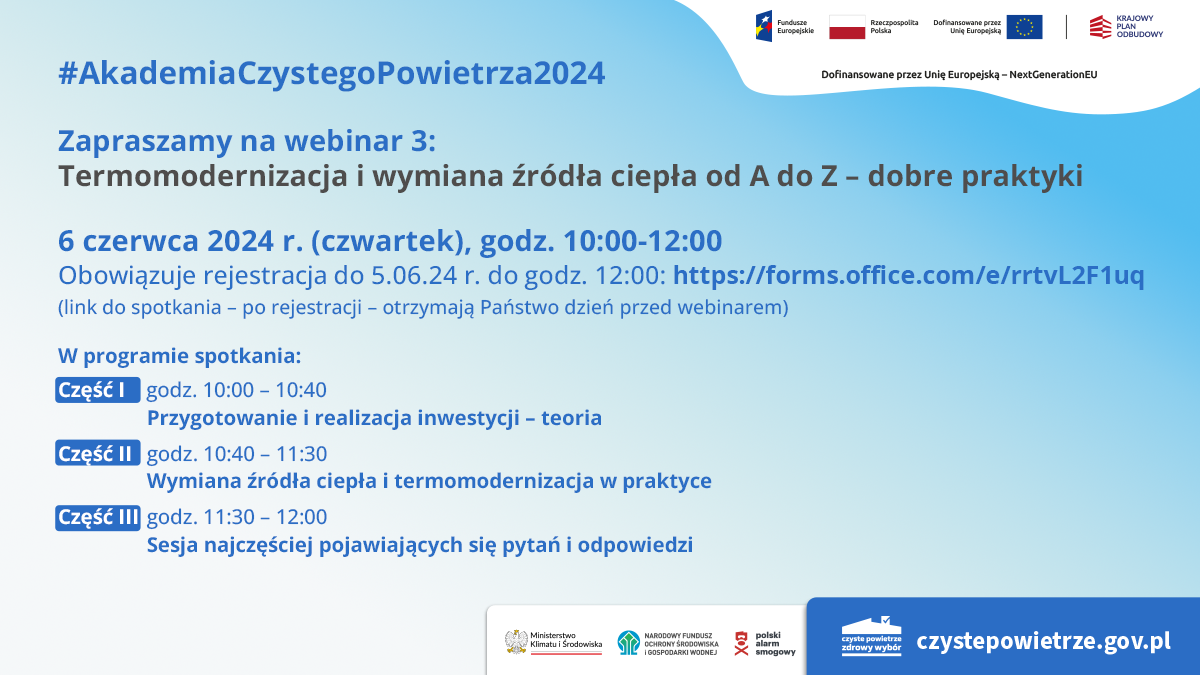 ZAPRASZAMY NA 3. WEBINAR O TERMOMODERNIZACJI I WYMIANIE ŹRÓDŁA CIEPŁA W PROGRAMIE „CZYSTE POWIETRZE” - 6 CZERWCA, GODZ. 10.00