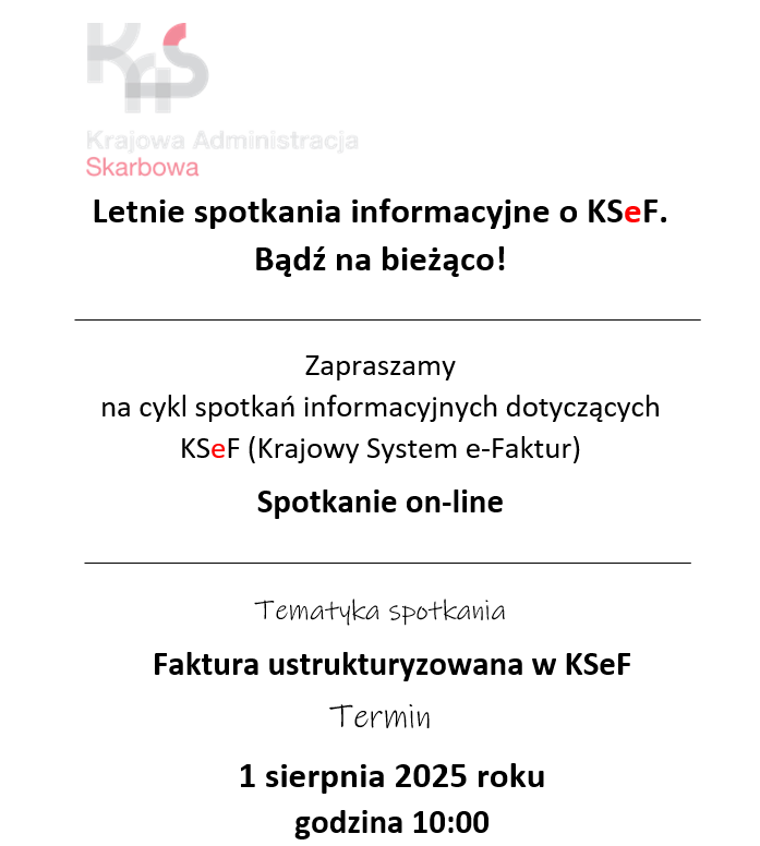Letnie spotkanie informacyjne o KSeF