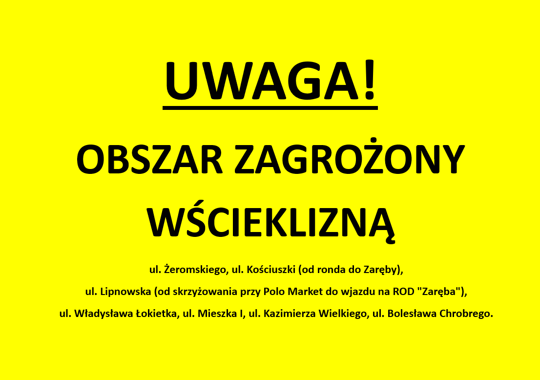 UWAGA OBSZAR ZAGROŻONY WŚCIEKLIZNĄ