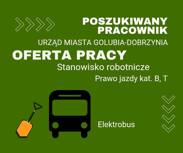 Poszukiwany pracownik na stanowisko robotnicze do Urzędu Miasta Golubia-Dobrzynia