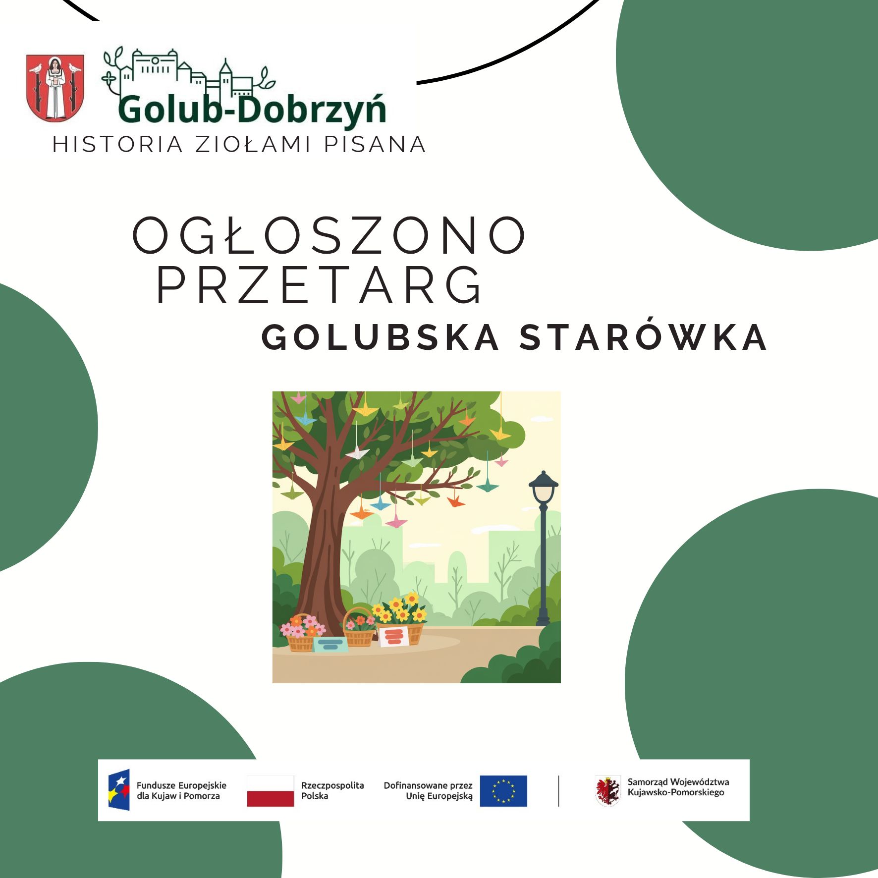 Ogłosiliśmy postępowanie o udzielenie zamówienia publicznego na Zagospodarowanie Golubskiej Starówki.